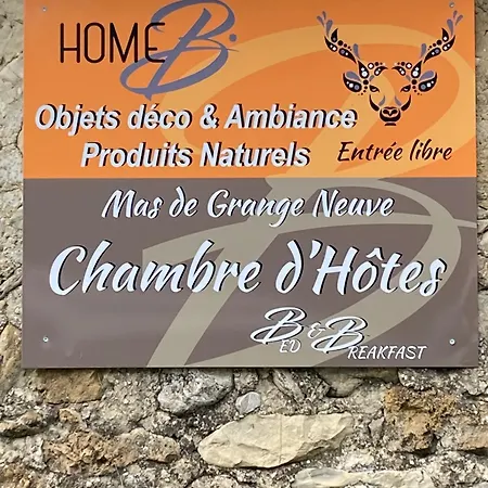 Bed & Breakfast Mas De Grange Neuve *